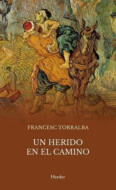 Un herido en el camino | 9788425455216 | Torralba, Francesc