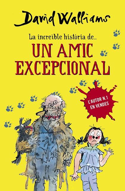 La increïble història de... Un amic excepcional | 9788490432921 | David Walliams