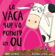 La vaca que va pondre un ou (La vaca) | 9788479015473 | Cutbill, Andy