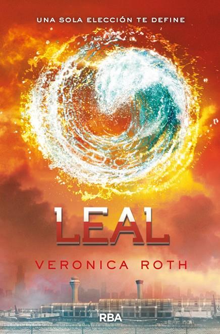 Leal (Divergente 3) | 9788427206861 | Roth, Veronica