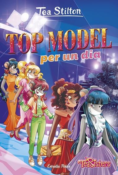 Top model per un dia (nova edició) | 9788491376095 | Stilton, Tea