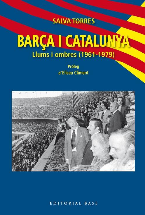 Barça i Catalunya. Llums i ombres (1961-1979) | 9791387728564 | Torres Domènech, Salva