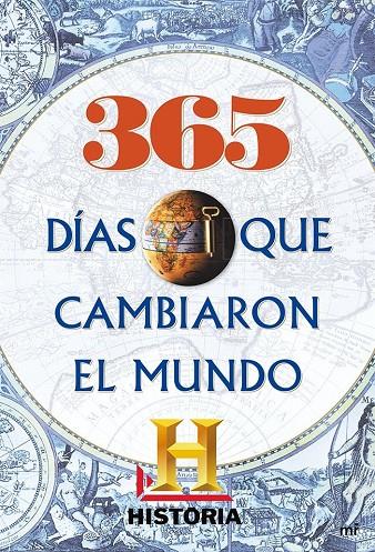 365 días que cambiaron el mundo | 9788427039711 | Canal Historia