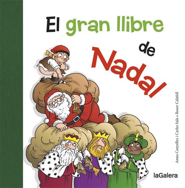 El gran llibre de Nadal | 9788424658731 | Canyelles, Anna ; Sala i Vila, Carles