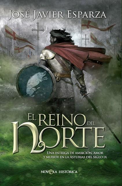 Reino del Norte, El | 9788490600962 | José Javier Esparza