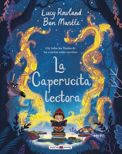 La Caperucita lectora | 9788417108298 | Lucy Rowland y Ben Mantle