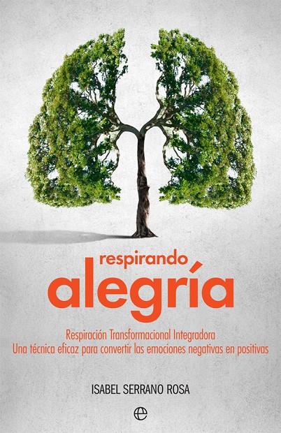 Respirando alegría | 9788491642206 | Isabel Serrano Rosa