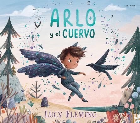 Arlo y el cuervo | 9788414071502 | Fleming, Lucy