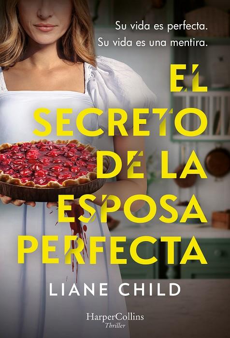 El secreto de la esposa perfecta | 9788410644687 | Child, Liane