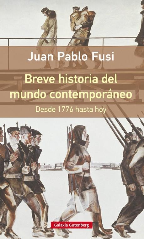 Breve historia del mundo contemporáneo | 9788416252510 | Juan Pablo Fusi