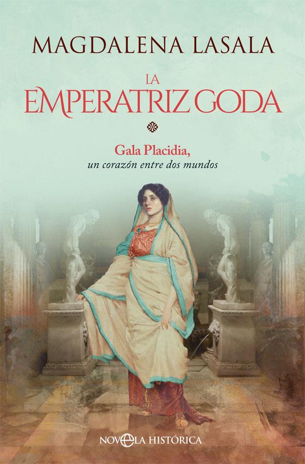 La emperatriz Goda | 9788491648598 | Lasala, Magdalena