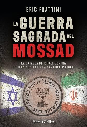 La guerra sagrada del Mossad | 9788410648401 | Frattini Alonso, Eric
