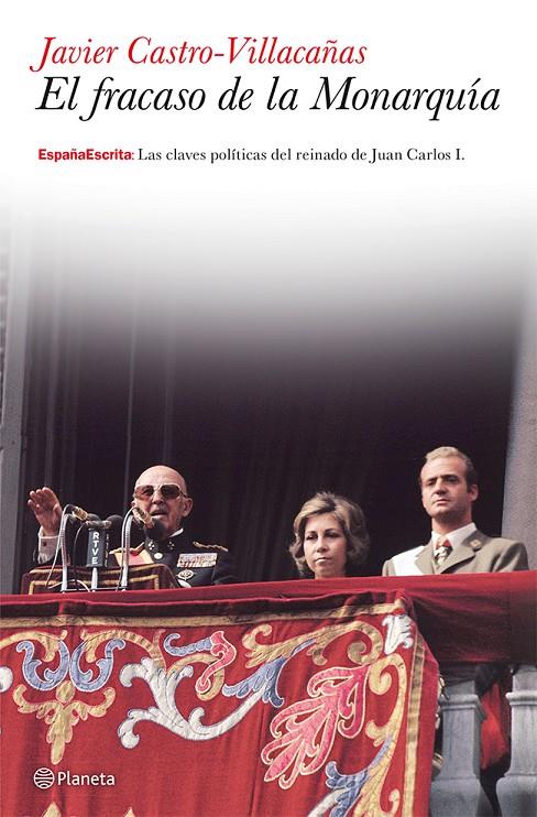 El fracaso de la Monarquía | 9788408036678 | Javier Castro-Villacañas