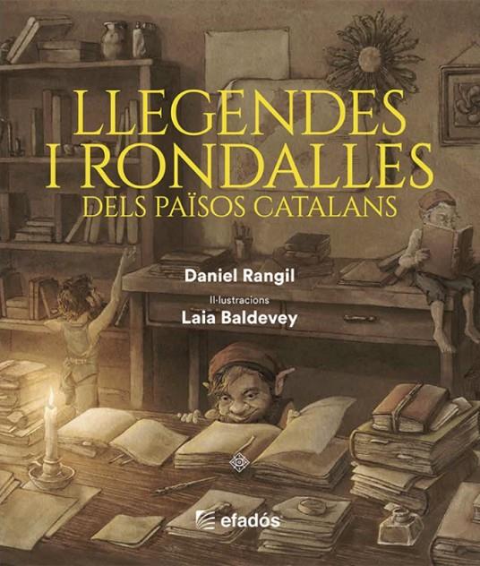 Llegendes i rondalles dels Països Catalans | 9791387658229 | Rangeil, Daniel/Baldevey, Laia