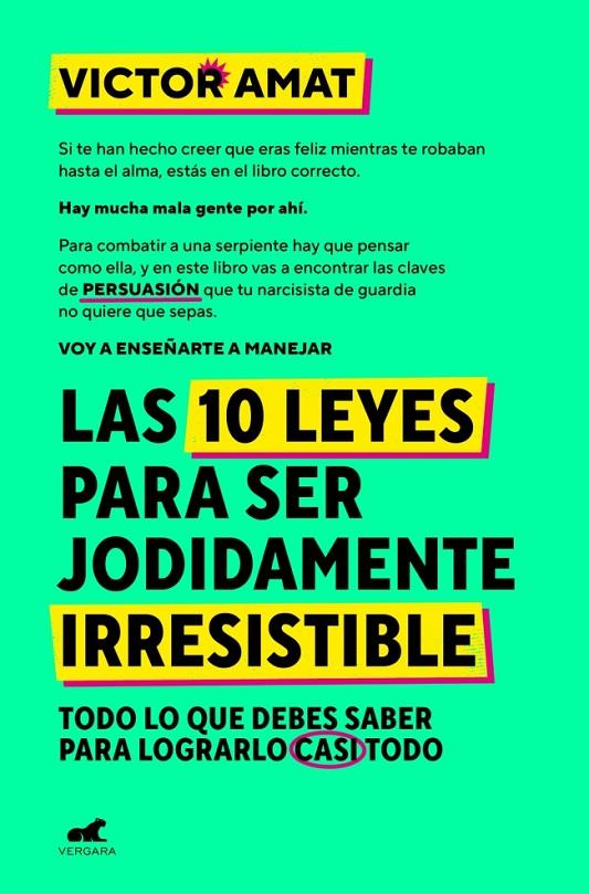 Las 10 leyes para ser jodidamente irresistible | 9788410467330 | Amat, Victor
