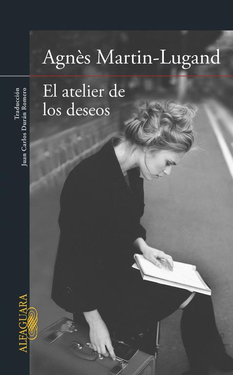 El atelier de los deseos | 9788420418902 | Agnès Martin-Lugand