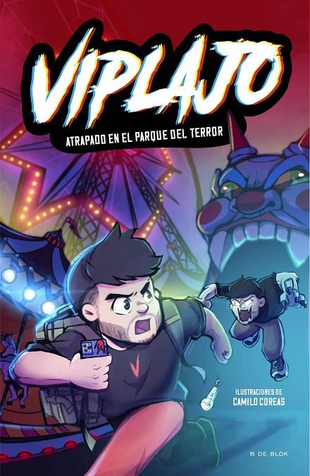 Viplajo 1 - Atrapado en el parque del terror | 9788419522726 | Viplajo