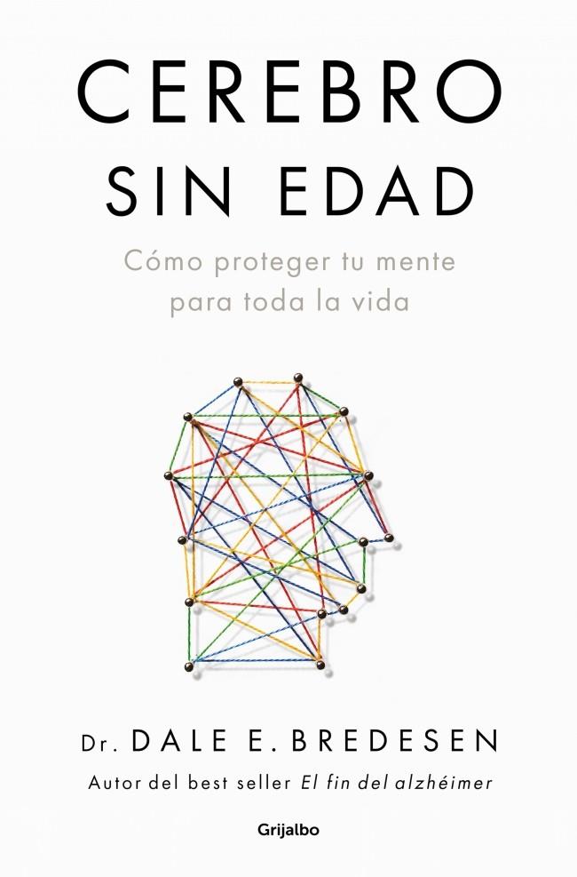 Cerebro sin edad | 9788425373312 | Bredesen, Dr. Dale E.