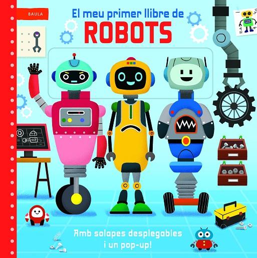 El meu primer llibre de robots | 9788447955220 | Macmillan Publishers