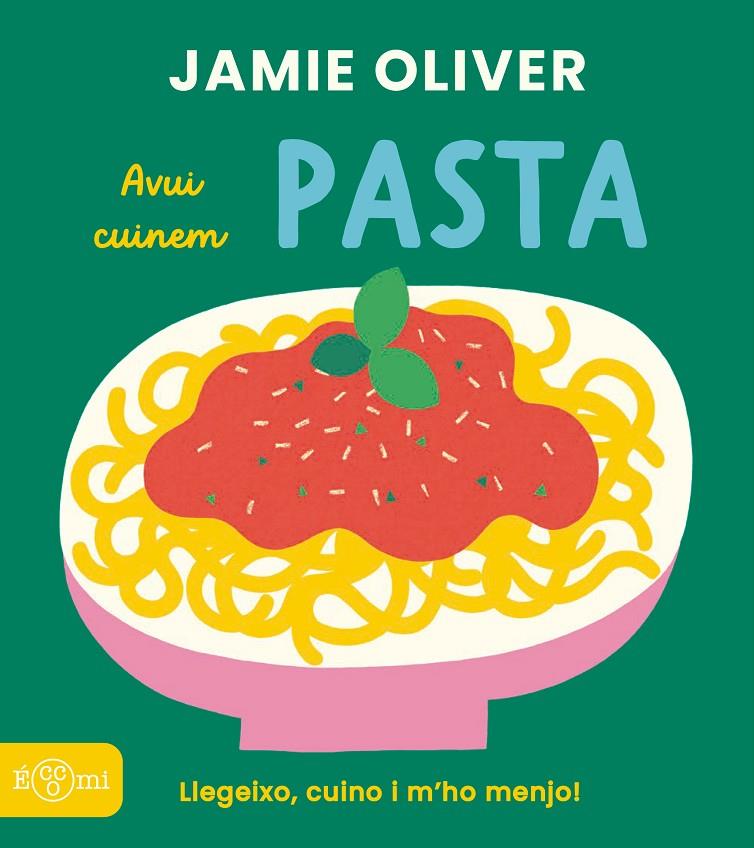 Pasta en català | 9791388217036 | Oliver, Jamie