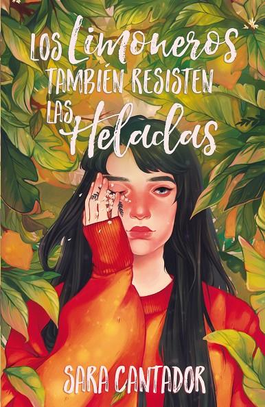 Los limoneros también resisten las heladas | 9788417622626 | Cantador, Sara