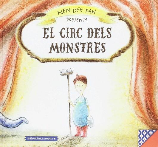 El circ dels monstres | 9788494584336 | Wen Dee Tan