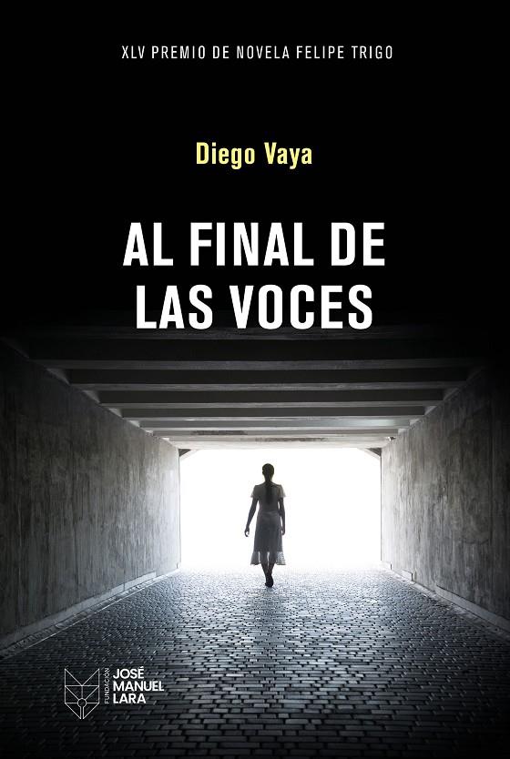 Al final de las voces | 9788419132826 | Vaya, Diego