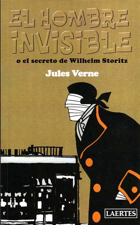 El hombre invisible o el secreto de Wilhelm Storitz | 9788475846668 | Jules Verne
