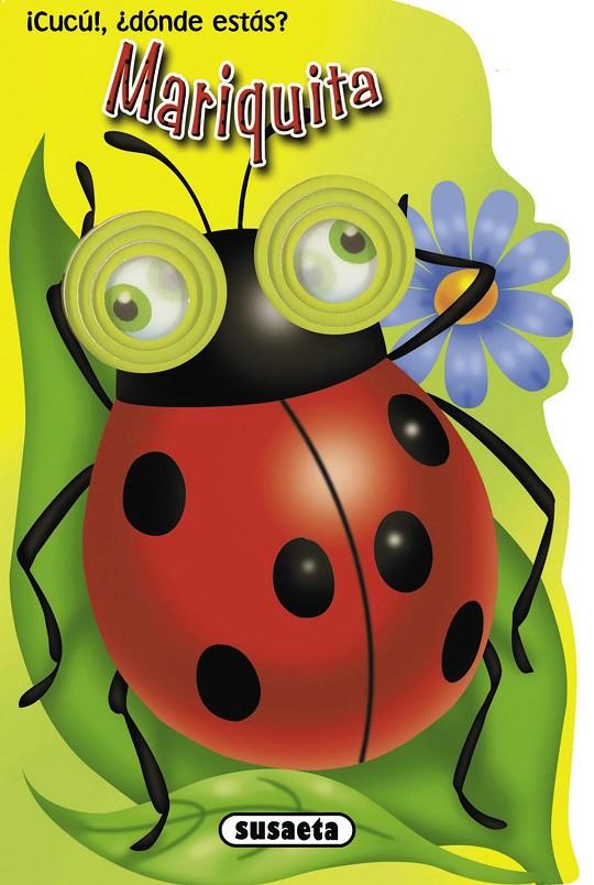 ¡Cucú! ¿dónde estás? Mariquita | 9788467731460 | Susaeta, Equipo