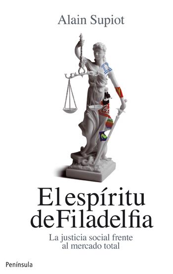 El espíritu de Filadelfia | 9788499421032 | Alain Supiot