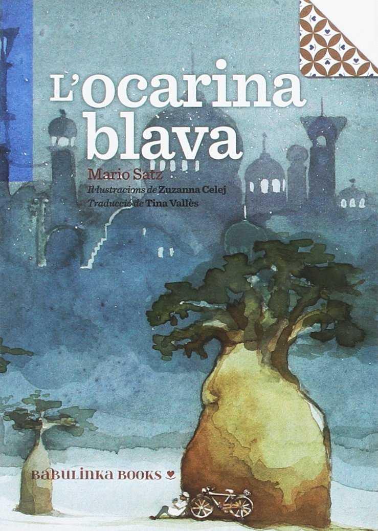L'ocarina Blava | 9788494584329 | Mario Satz