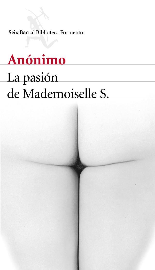 La pasión de Madmeoiselle S. | 9788432225703 | Anónimo