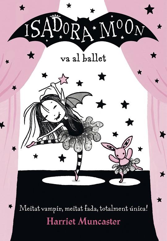 Isadora Moon va al ballet | 9788420487441 | Muncaster, Harriet
