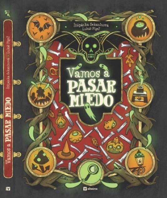 Vamos a pasar miedo | 9788000074733 | Figel, Lukas/Sekaninová, Stepanka