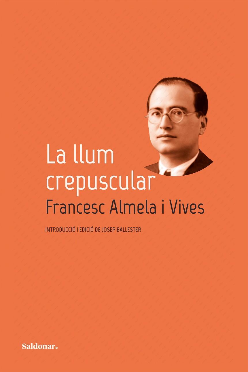 La llum crepuscular | 9788419571793 | Almela i Vives, Francesc