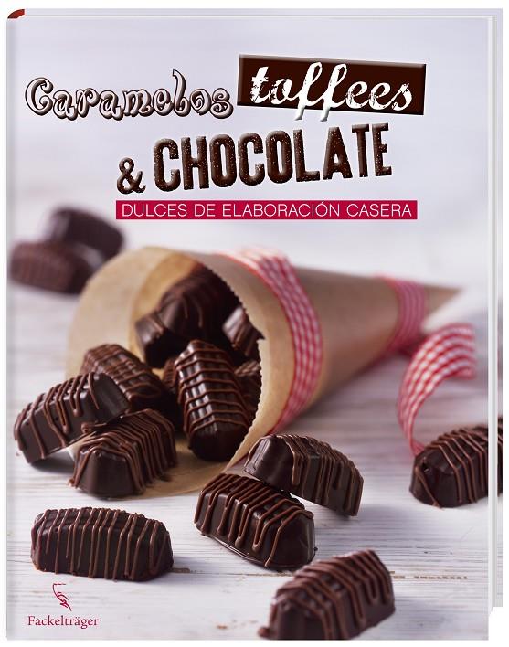 Caramelos, toffees & chocolate | 9783771600136
