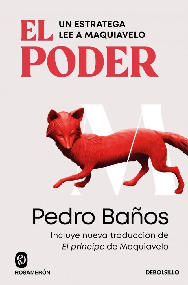 El poder. Un estratega lee a Maquiavelo | 9788466388580 | Baños, Pedro