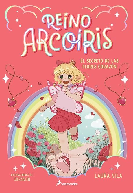 Reino Arcoíris 1 - El secreto de las flores corazón | 9788419275653 | Vila, Laura