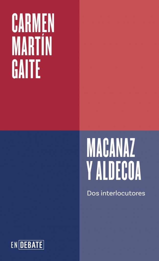 Macanaz y Aldecoa | 9788410433458 | Martín Gaite, Carmen