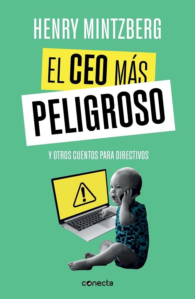 El CEO más peligroso | 9788416883875 | Mintzberg, Henry