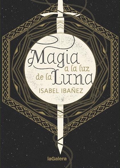 Magia a la luz de la luna | 9788424665999 | Ibáñez, Isabel