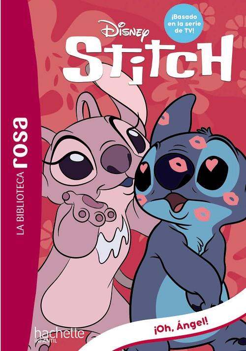 La Biblioteca Rosa. Stitch, 6. ¡Oh, Ángel! | 9788419804143 | Duval, Théo