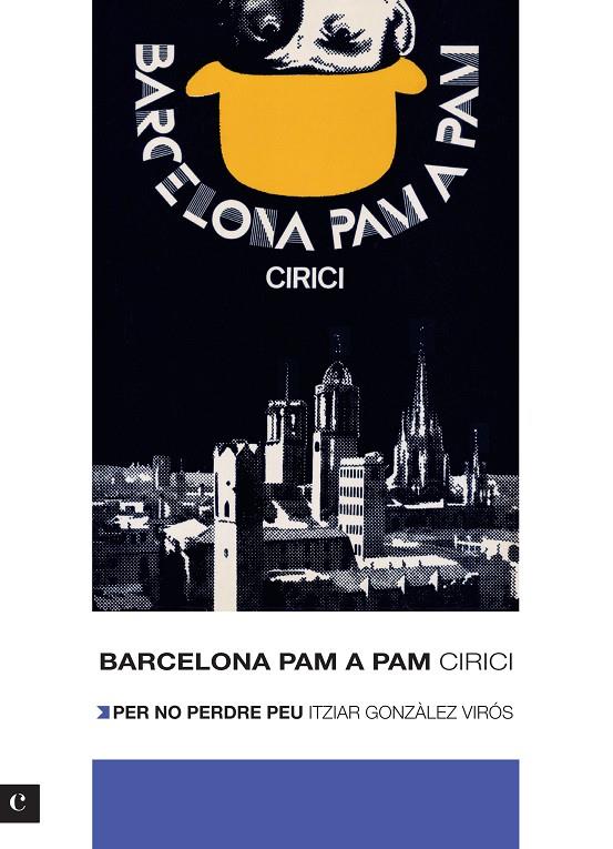 Barcelona pam a pam + Per no perdre peu | 9788415097471 | Cirici