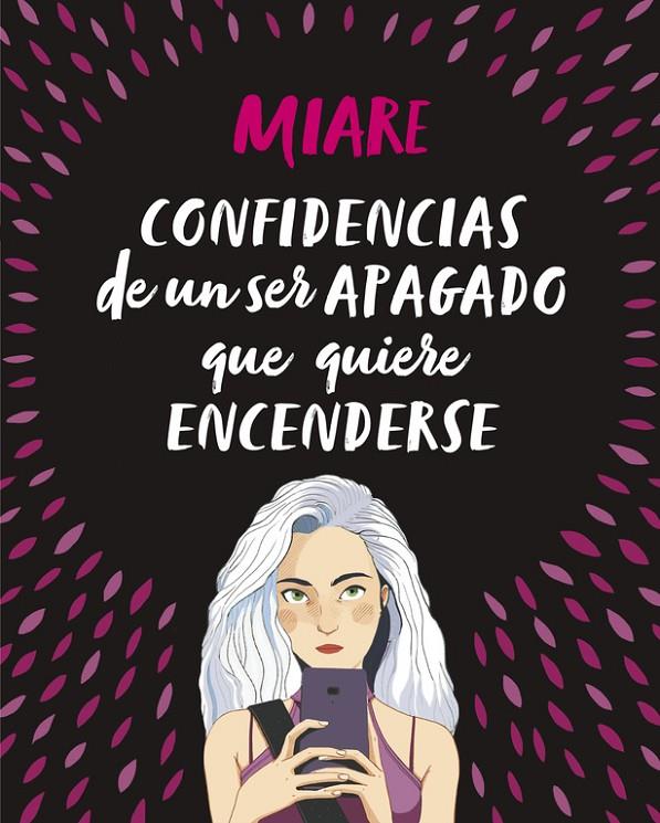 Confidencias de un ser apagado que quiere encenderse | 9788420486345 | Miare