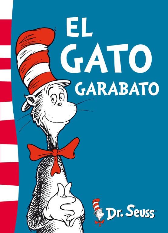 gato Garabato, El | 9788448843625 | Dr. Seuss,