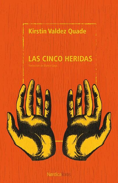 Las cinco heridas | 9791387922405 | Valdez Quade, Kirstin