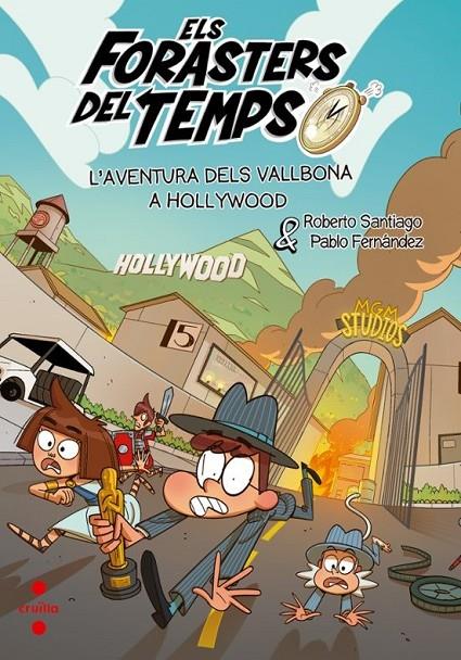 Els Forasters del Temps 21. L'aventura dels Vallbona a Hollywood | 9788466160322 | Santiago, Roberto