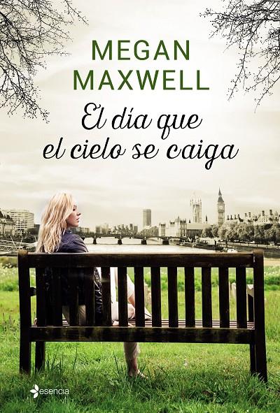 El día que el cielo se caiga + colgante | 9788408158028 | Megan Maxwell