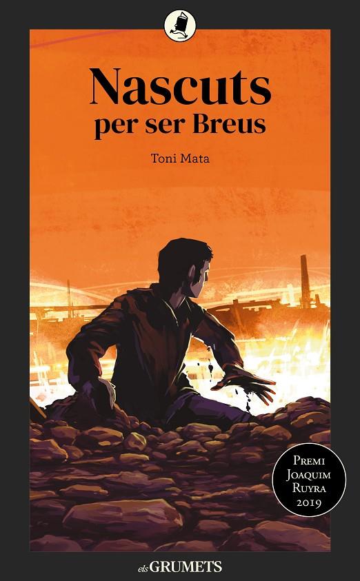Nascuts per ser Breus | 9788424675882 | Mata Damunt, Antoni