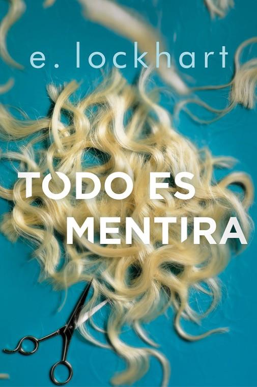 Todo es mentira | 9788420486840 | E. Lockhart